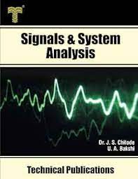 Signals & System Analysis: Fourier Transform, Laplace Transform, z- Transform, State Variable Analysis